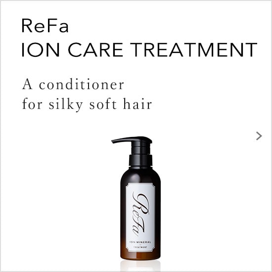 ReFa ION CARE TREATMENT A conditioner for silky soft hair