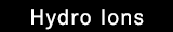 Hydro Ions