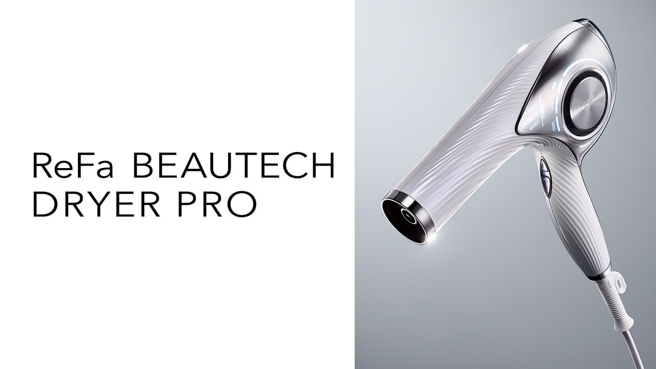 ReFa BEAUTECH DRYER PRO | PRODUCTS | ReFa | MTG Co., Ltd.