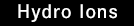 Hydro Ions