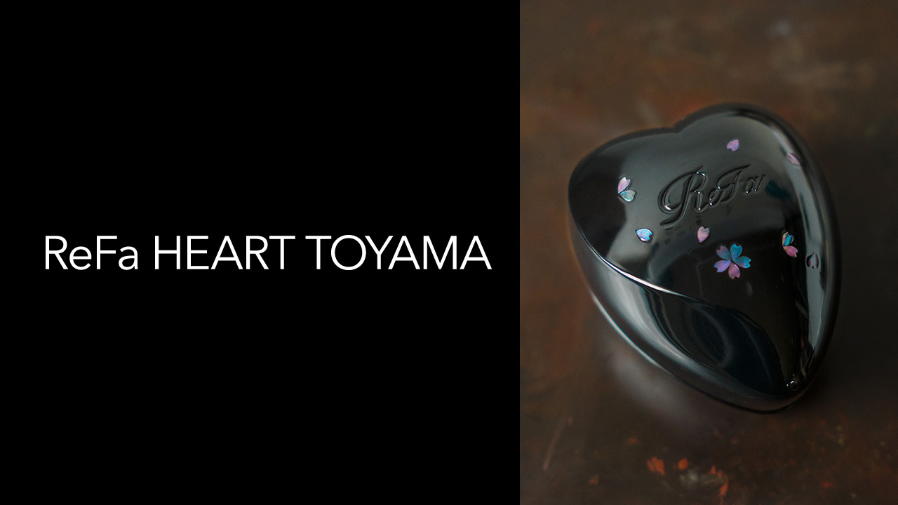 ReFa HEART TOYAMA