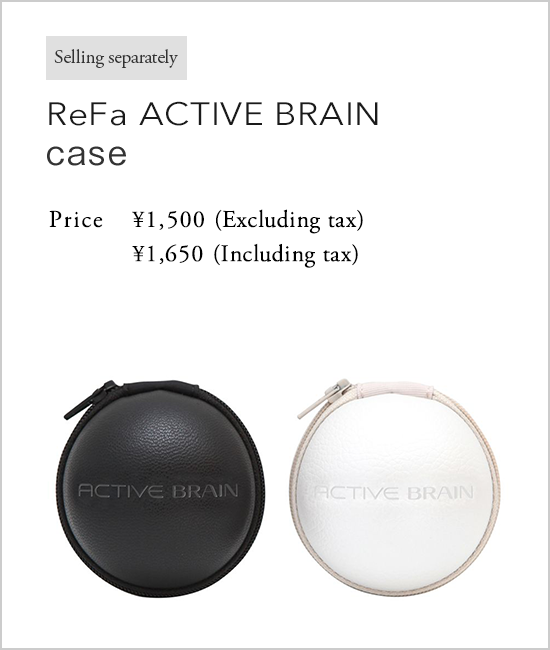 ReFa ACTIVE BRAIN | PRODUCTS | MTG Co., Ltd.