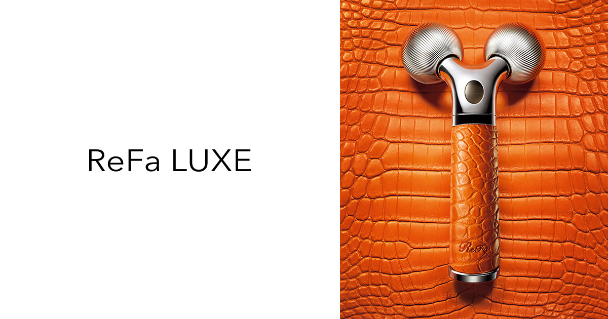 リファリュクス - ReFa LUXE | 商品情報 | ReFa(リファ)公式
