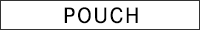 POUCH