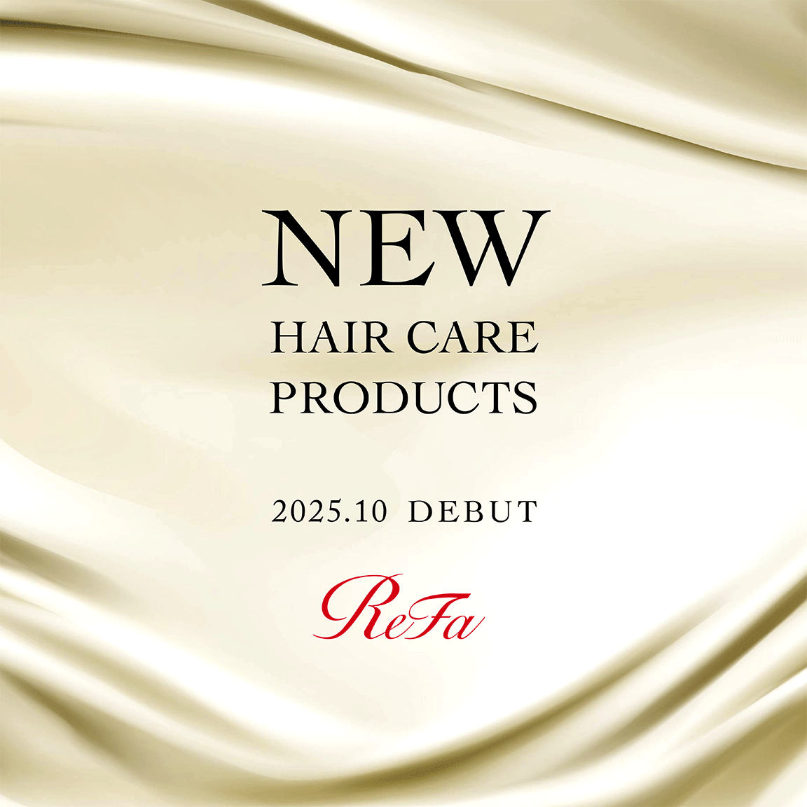 ReFaのヘアケアアイテムをさらに拡充。2025年秋に6アイテムを発売予定。